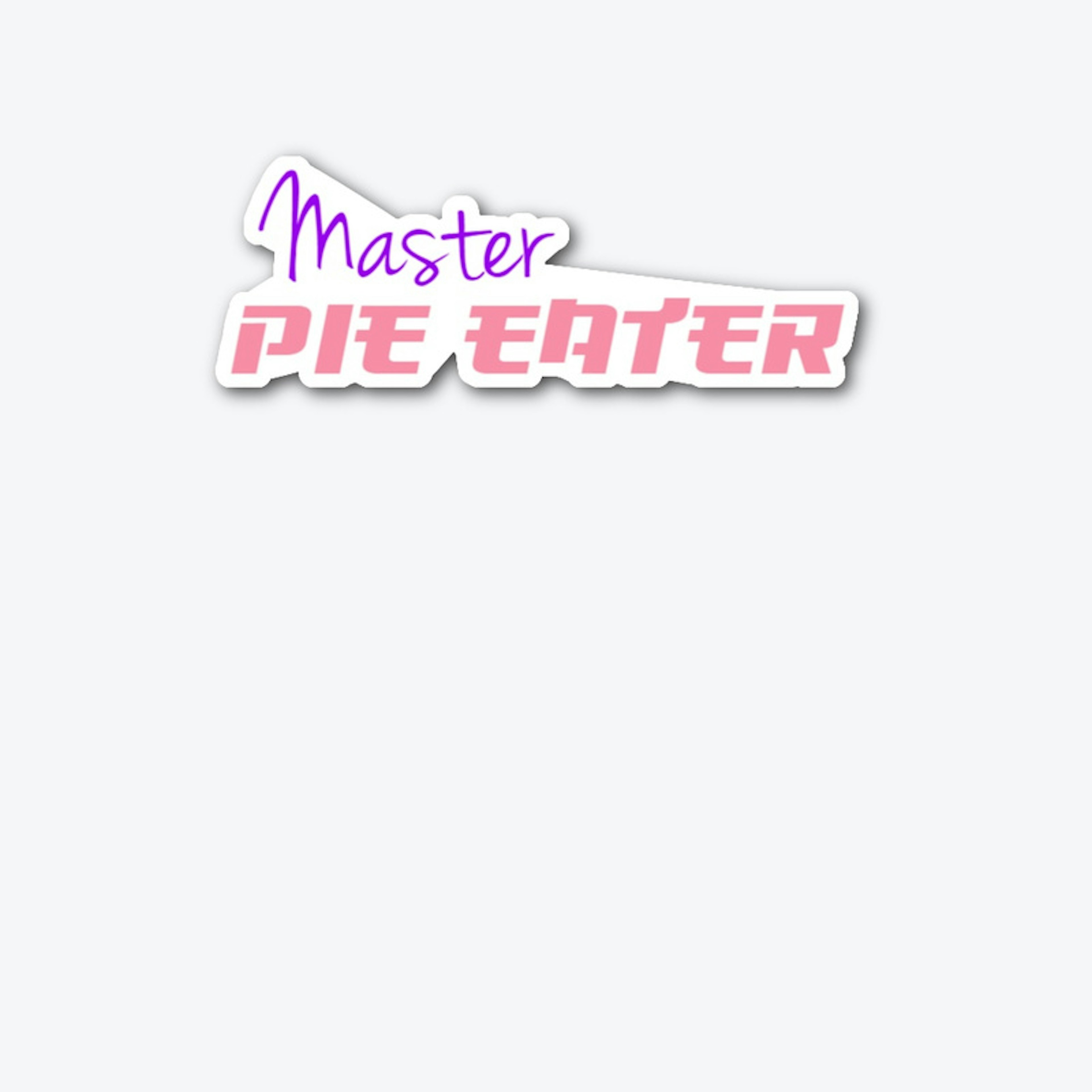 Master Pie Eater 